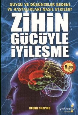 Zihin Gücüyle İyileşme (Cep Boy)