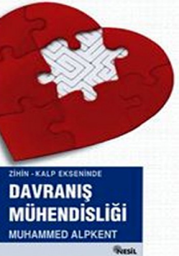 Zihin-Kalp Ekseninde  Davranış Mühendisliği