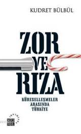 Zor ve Rıza